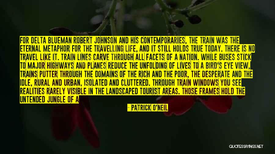Windows Of Life Quotes By Patrick O'Neil Windows Of Life Quotes By Patrick O'Neil
