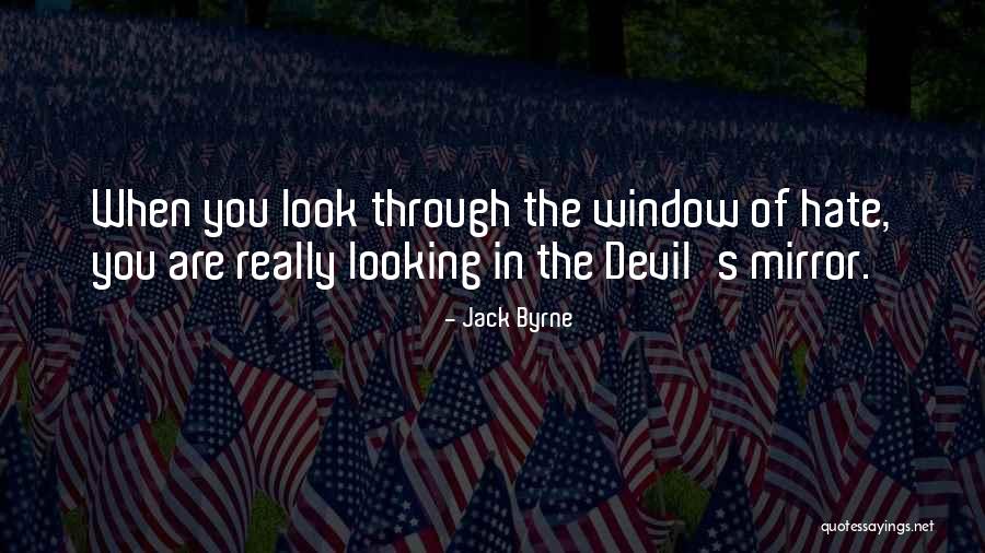 Windows Quotes Quotes By Jack Byrne Windows Quotes Quotes By Jack Byrne