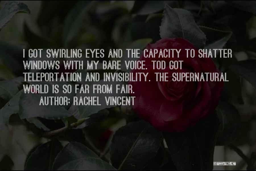 Windows To The World Quotes By Rachel Vincent