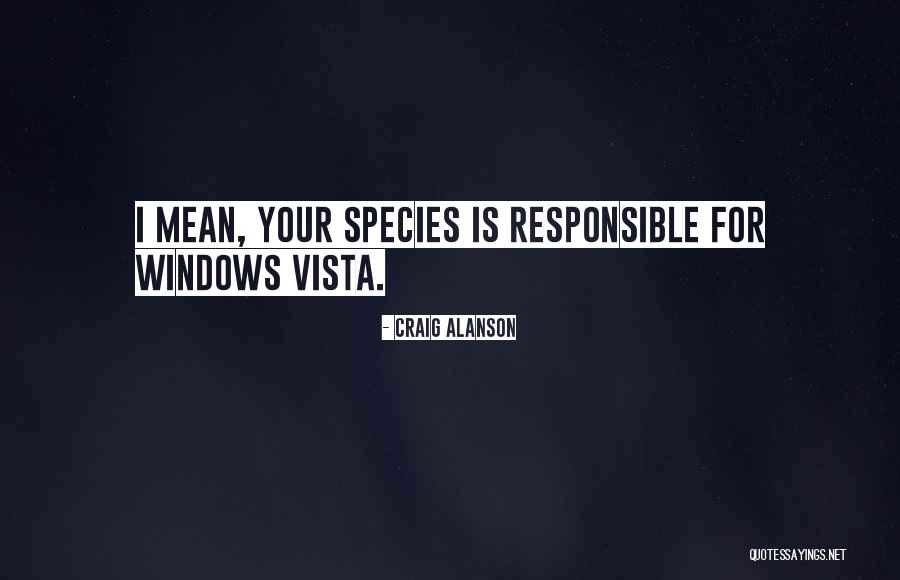 Windows Vista Quotes By Craig Alanson