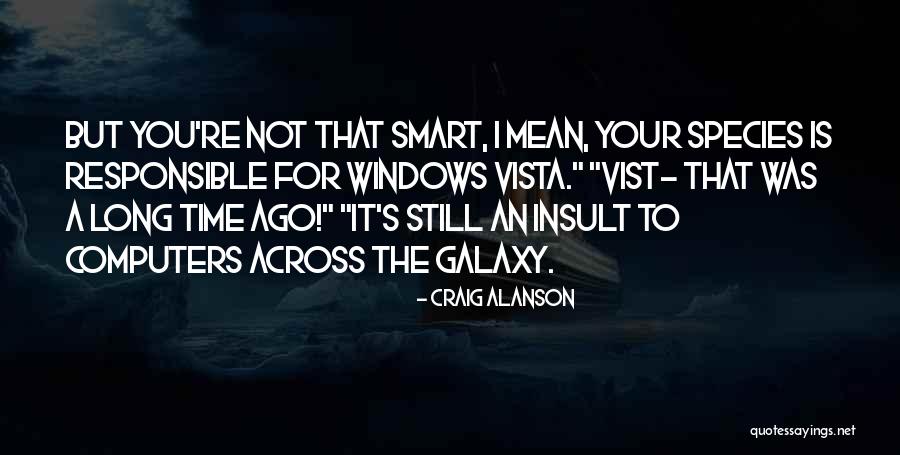 Windows Vista Quotes By Craig Alanson