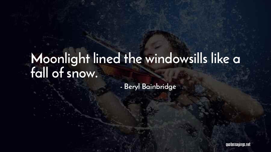 Windowsills Quotes By Beryl Bainbridge Windowsills Quotes By Beryl Bainbridge
