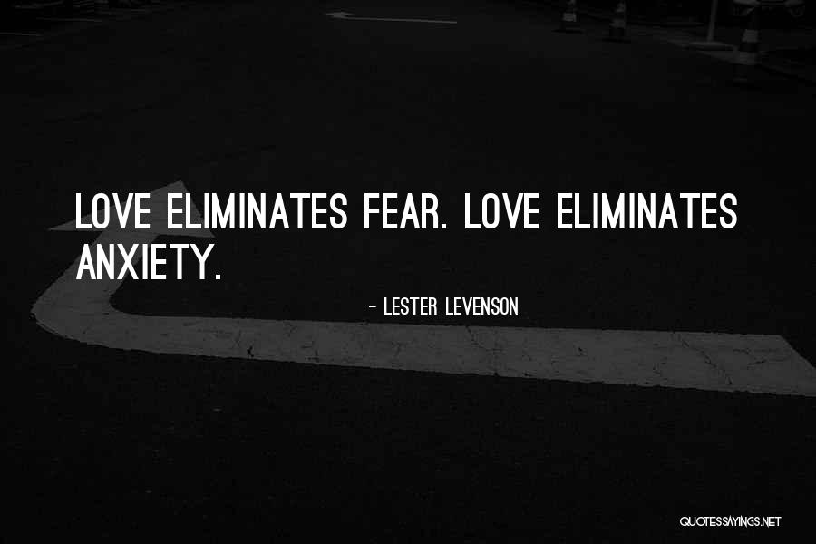 Windpipe And Esophagus Quotes By Lester Levenson