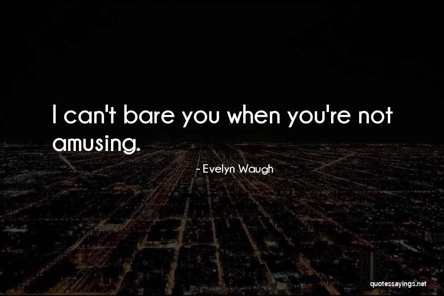 Windridge Apartments Quotes By Evelyn Waugh Windridge Apartments Quotes By Evelyn Waugh