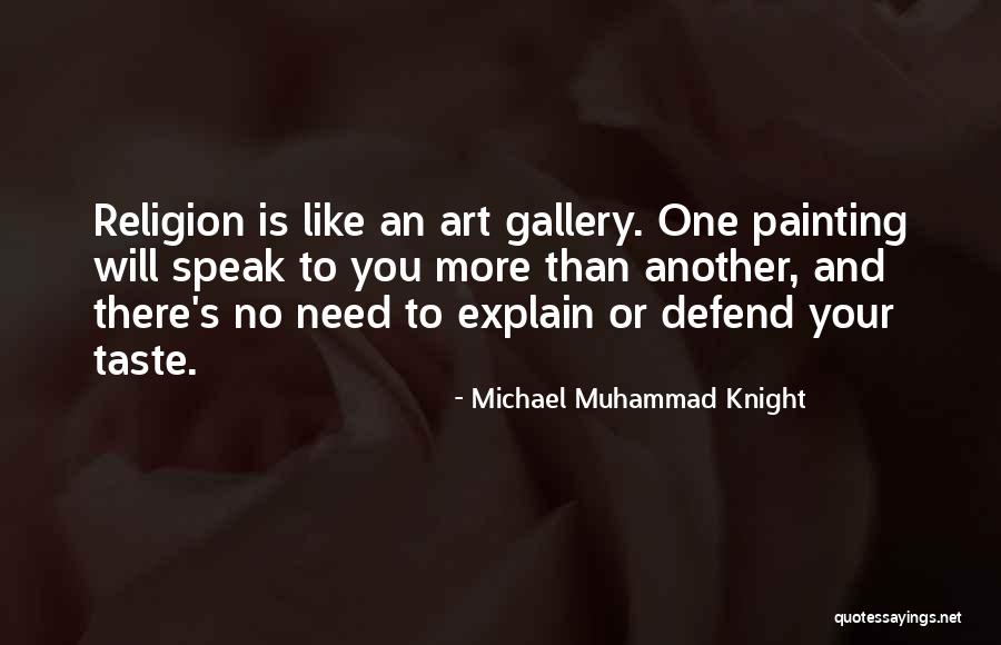 Windrush Organics Quotes By Michael Muhammad Knight Windrush Organics Quotes By Michael Muhammad Knight