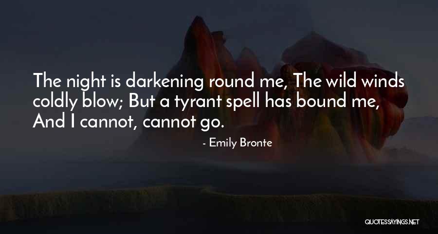 Winds Will Blow Quotes By Emily Bronte Winds Will Blow Quotes By Emily Bronte