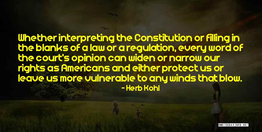 Winds Will Blow Quotes By Herb Kohl Winds Will Blow Quotes By Herb Kohl