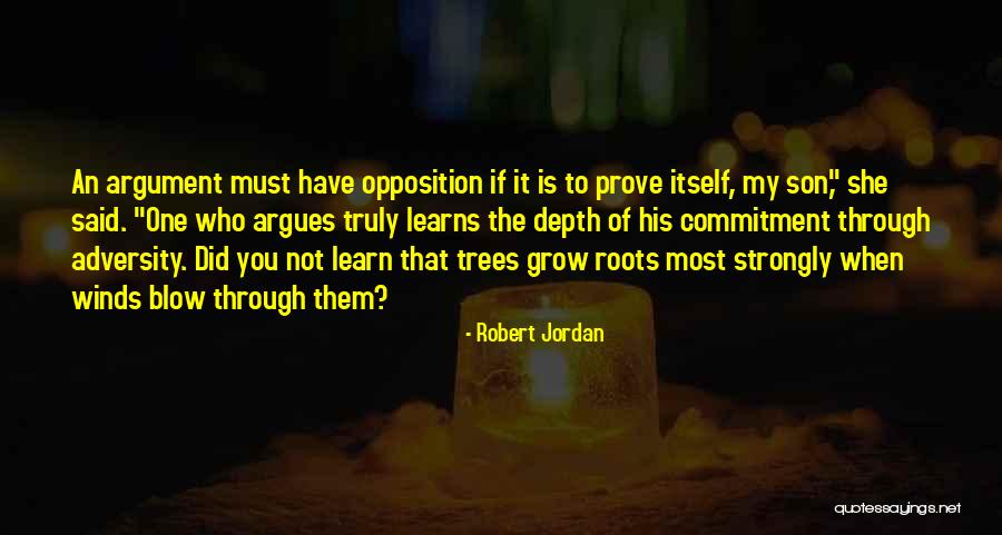 Winds Will Blow Quotes By Robert Jordan Winds Will Blow Quotes By Robert Jordan