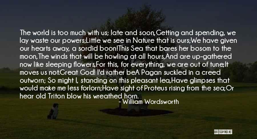 Winds Will Blow Quotes By William Wordsworth Winds Will Blow Quotes By William Wordsworth