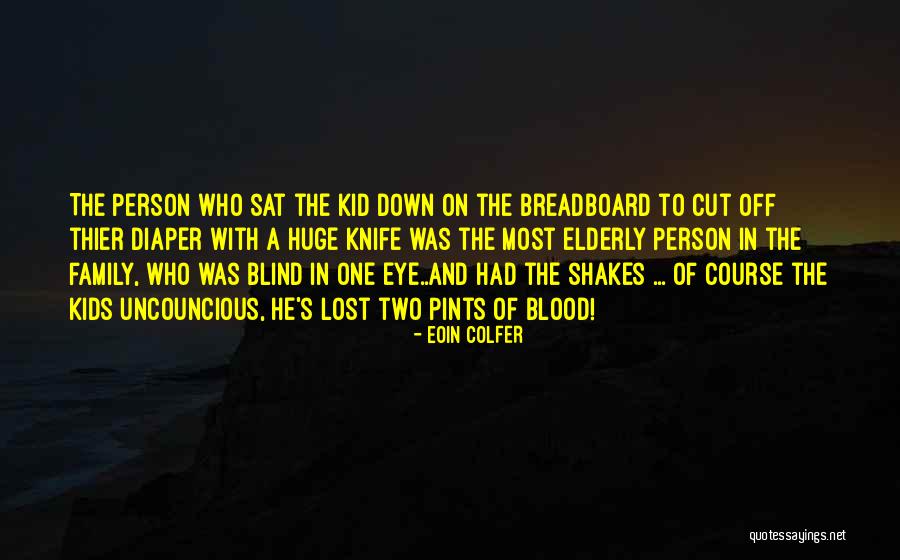 Windshield And Rear View Mirror Quotes By Eoin Colfer Windshield And Rear View Mirror Quotes By Eoin Colfer