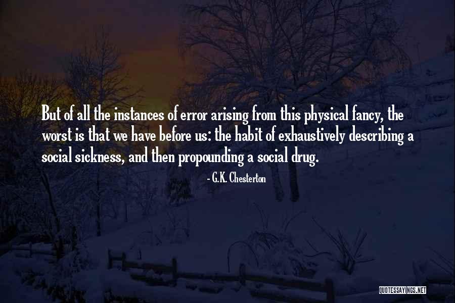 Windshield Crack Quotes By G.K. Chesterton Windshield Crack Quotes By G.K. Chesterton