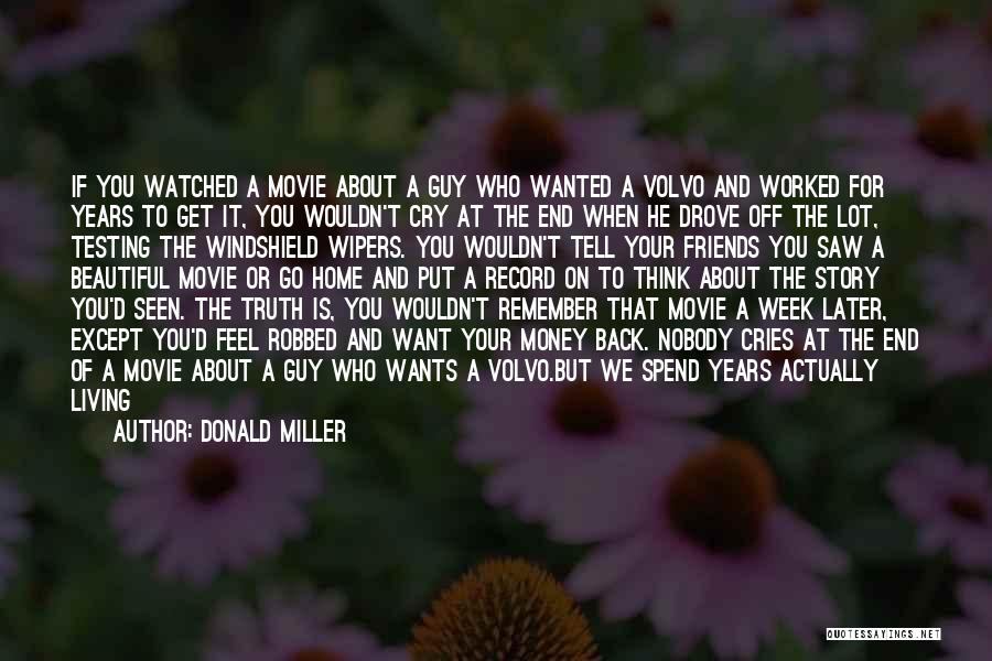 Windshield Quotes By Donald Miller