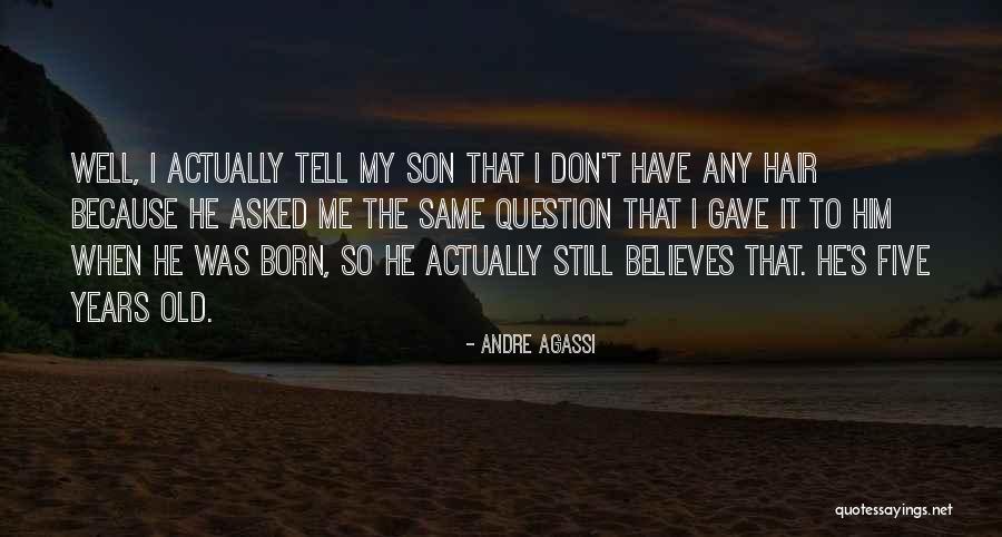 Windsong Radiology Quotes By Andre Agassi Windsong Radiology Quotes By Andre Agassi