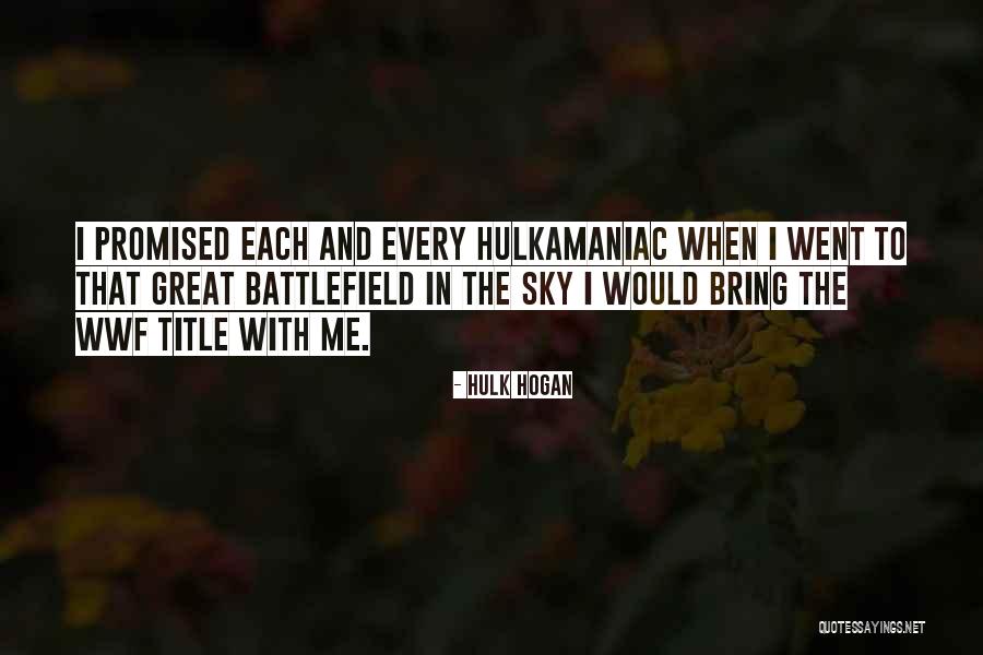 Windsong Turks Quotes By Hulk Hogan Windsong Turks Quotes By Hulk Hogan