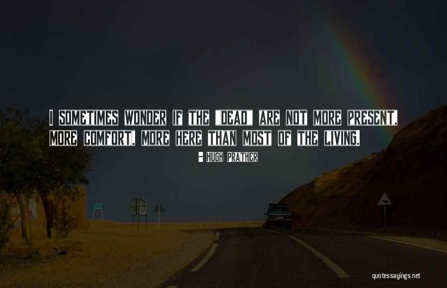 Windsurfers Quotes By Hugh Prather Windsurfers Quotes By Hugh Prather
