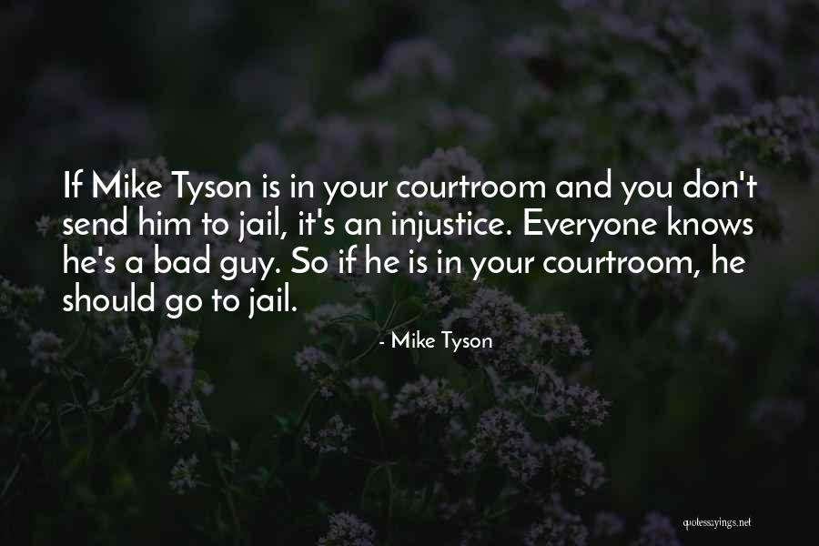 Windswept House Quotes By Mike Tyson Windswept House Quotes By Mike Tyson