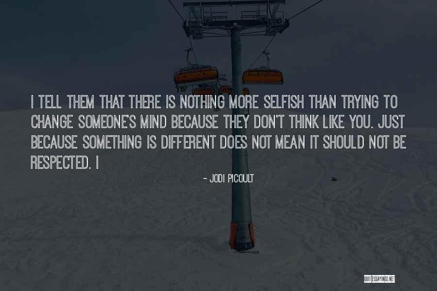 Windy Wyoming Quotes By Jodi Picoult Windy Wyoming Quotes By Jodi Picoult