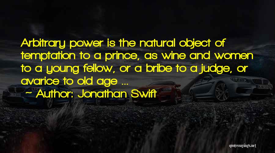 Wine And Age Quotes By Jonathan Swift