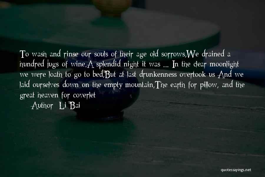 Wine And Age Quotes By Li Bai