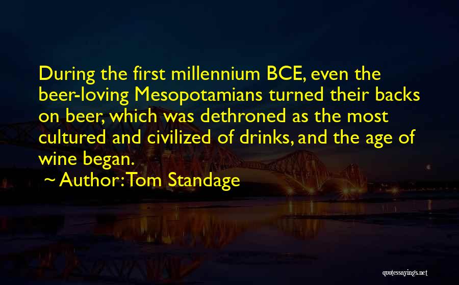 Wine And Age Quotes By Tom Standage