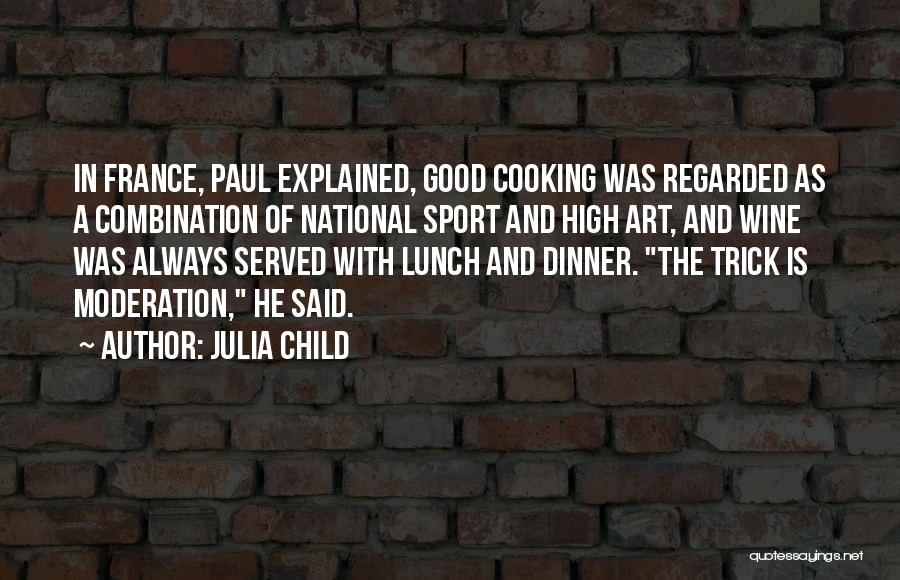 Wine And Art Quotes By Julia Child