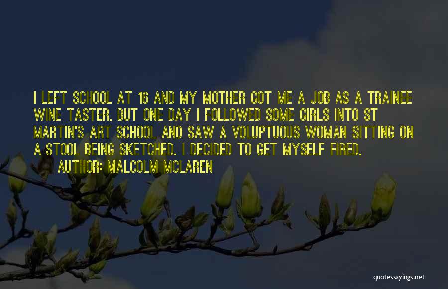 Wine And Art Quotes By Malcolm McLaren