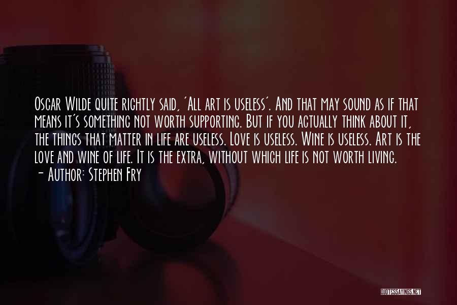 Wine And Art Quotes By Stephen Fry