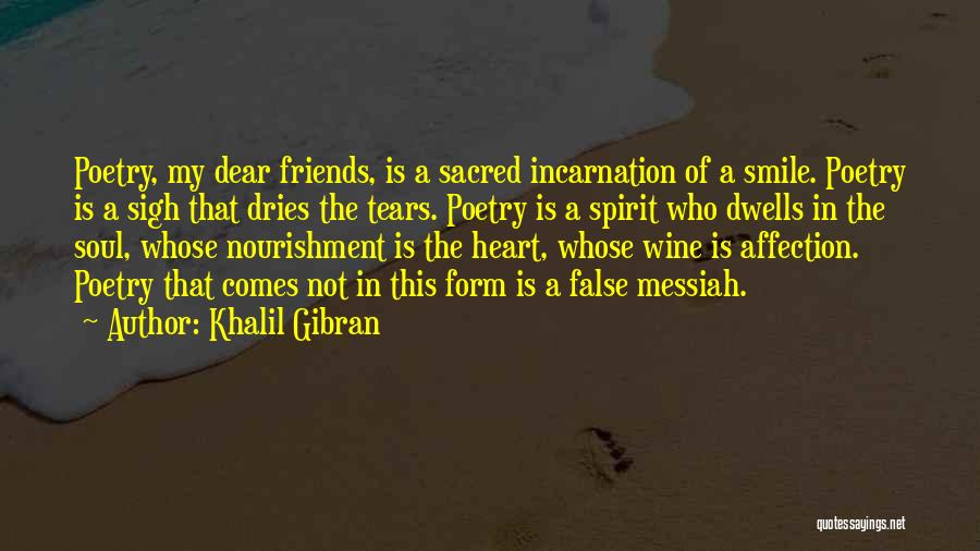 Wine And Best Friends Quotes By Khalil Gibran