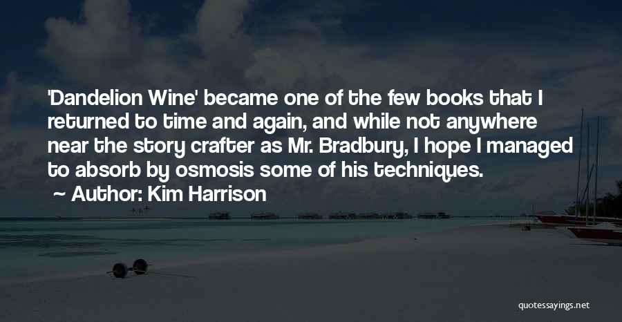 Wine And Books Quotes By Kim Harrison