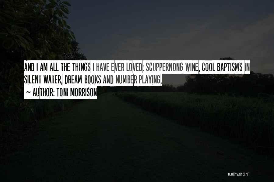 Wine And Books Quotes By Toni Morrison