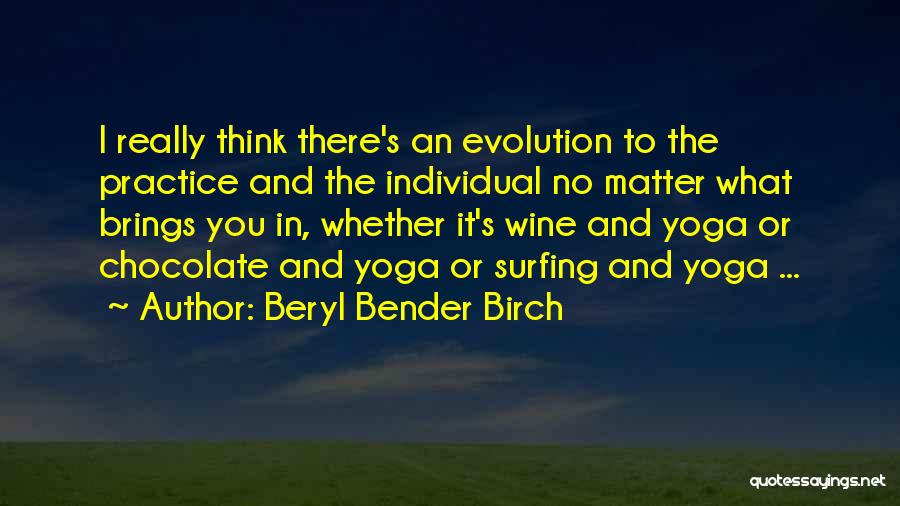 Wine And Chocolate Quotes By Beryl Bender Birch