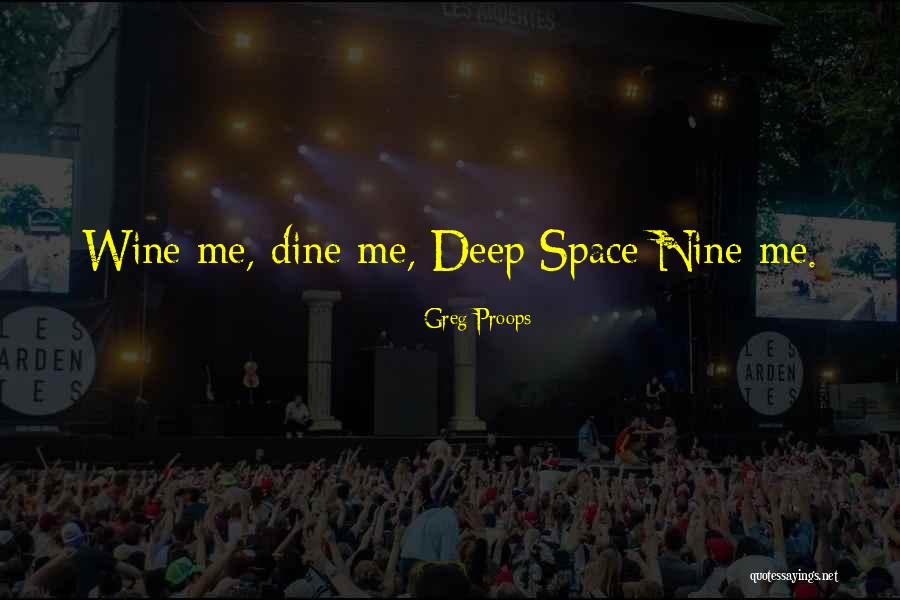 Wine And Dine Quotes By Greg Proops