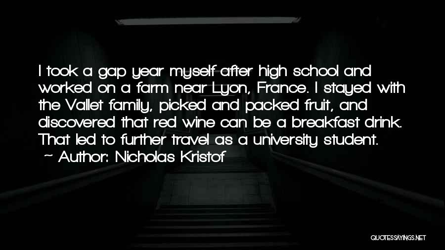 Wine And Family Quotes By Nicholas Kristof