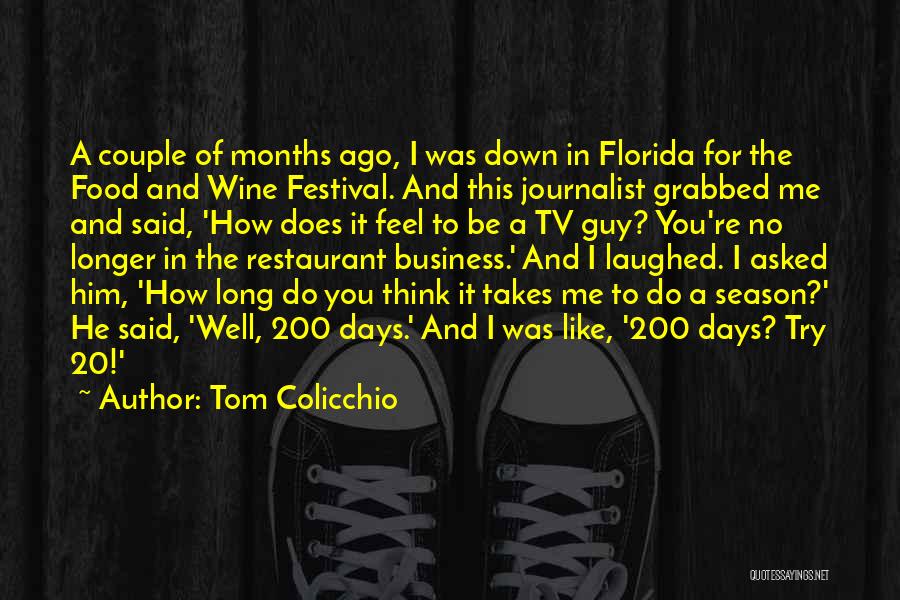 Wine And Food Quotes By Tom Colicchio