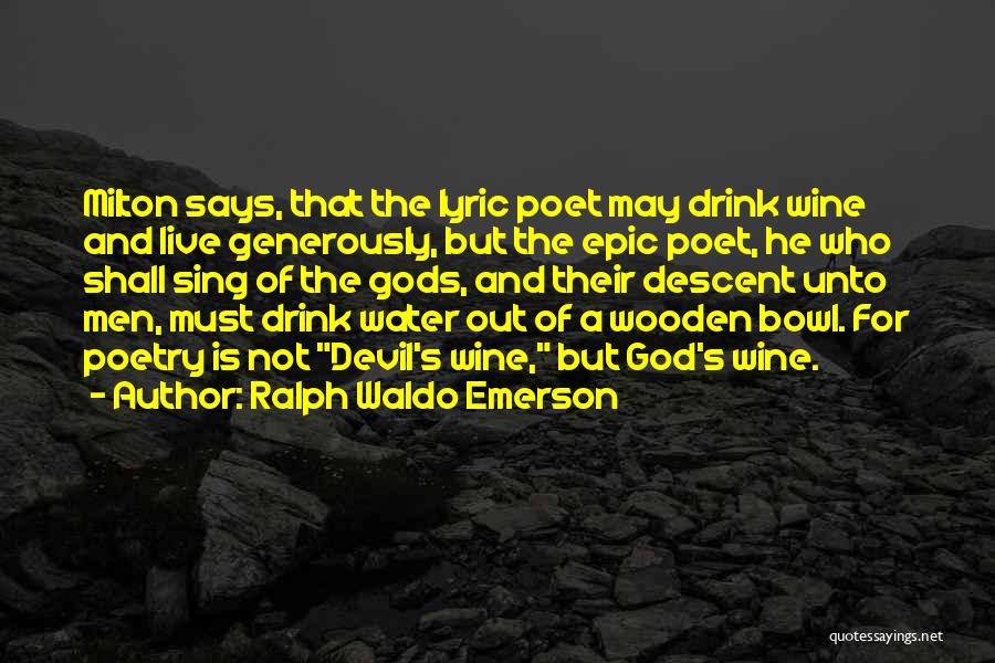 Wine And God Quotes By Ralph Waldo Emerson
