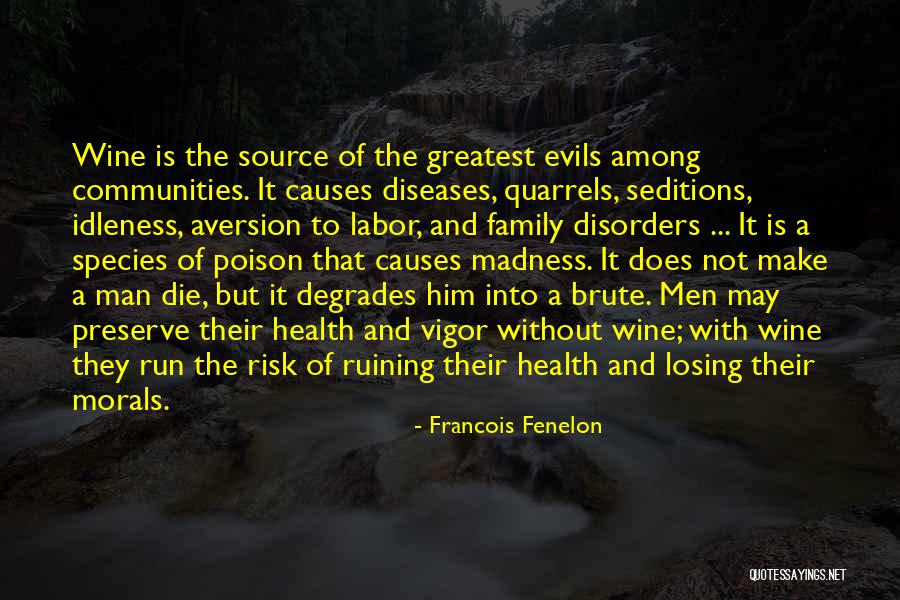 Wine And Health Quotes By Francois Fenelon Wine And Health Quotes By Francois Fenelon