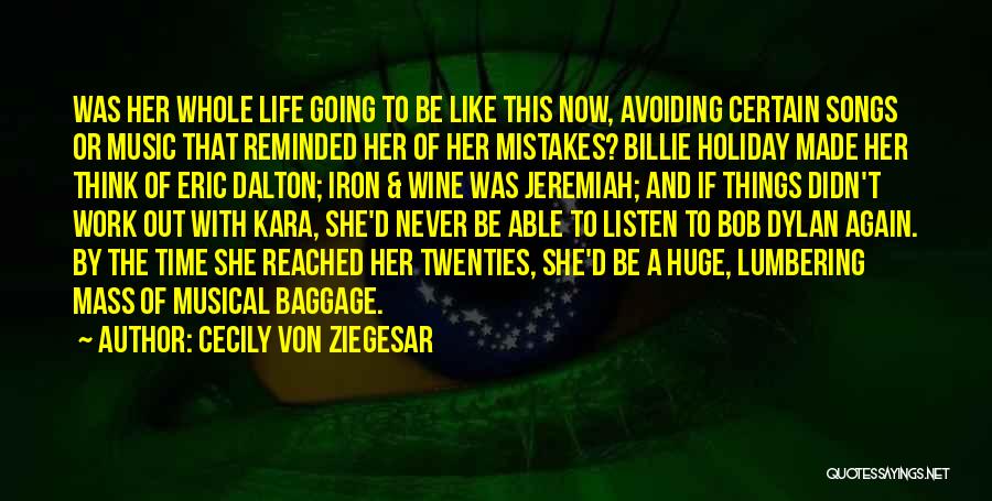 Wine And Life Quotes By Cecily Von Ziegesar