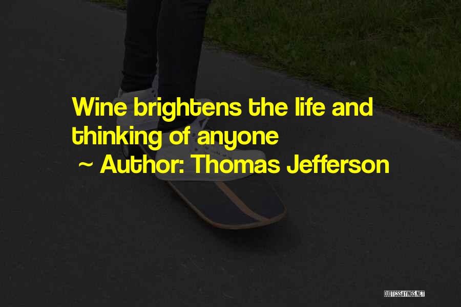 Wine And Life Quotes By Thomas Jefferson