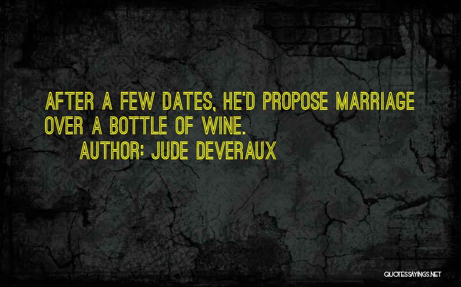 Wine And Marriage Quotes By Jude Deveraux