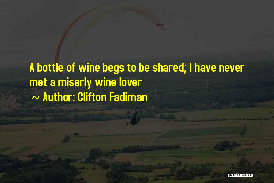 Wine Bottle Quotes By Clifton Fadiman
