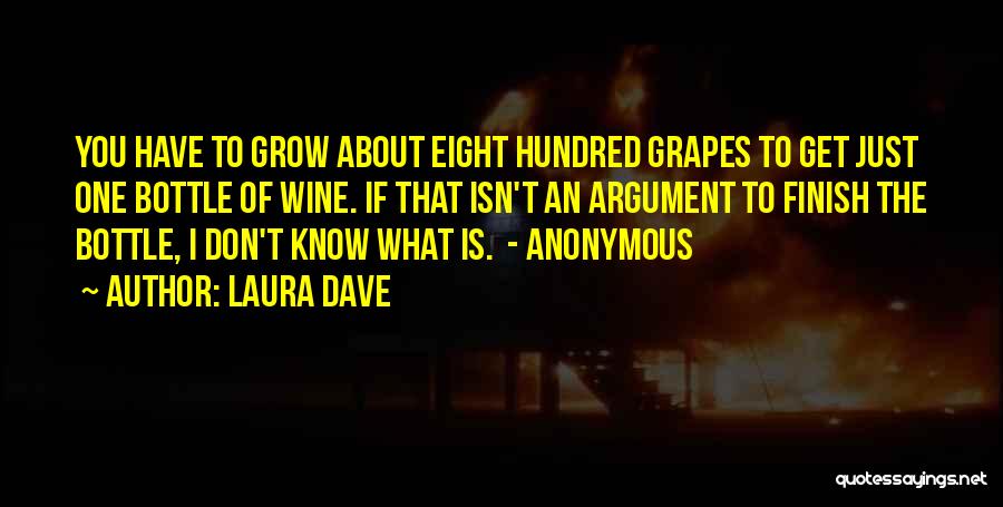 Wine Bottle Quotes By Laura Dave