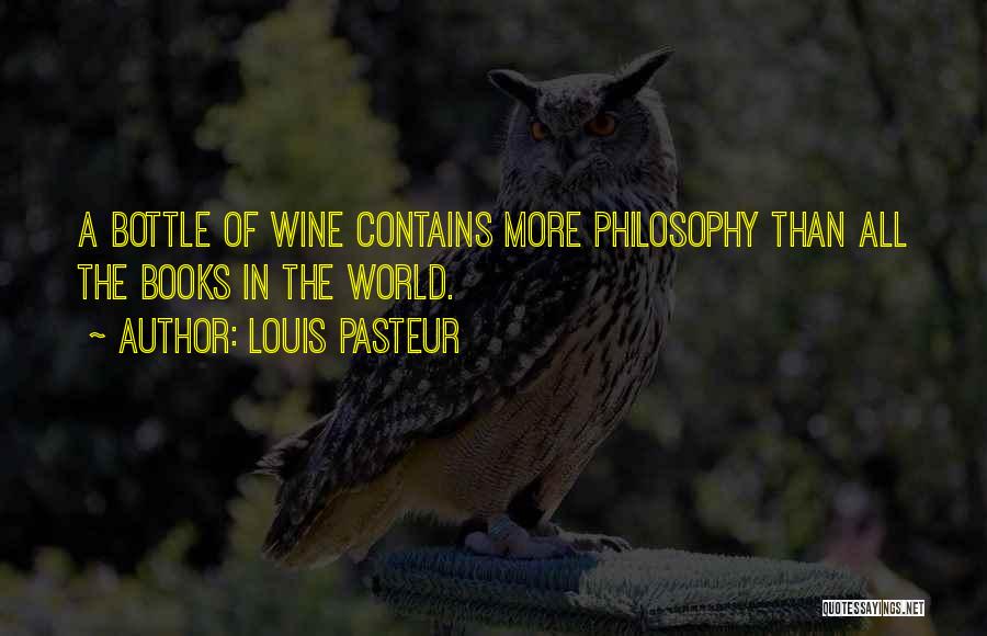 Wine Bottle Quotes By Louis Pasteur