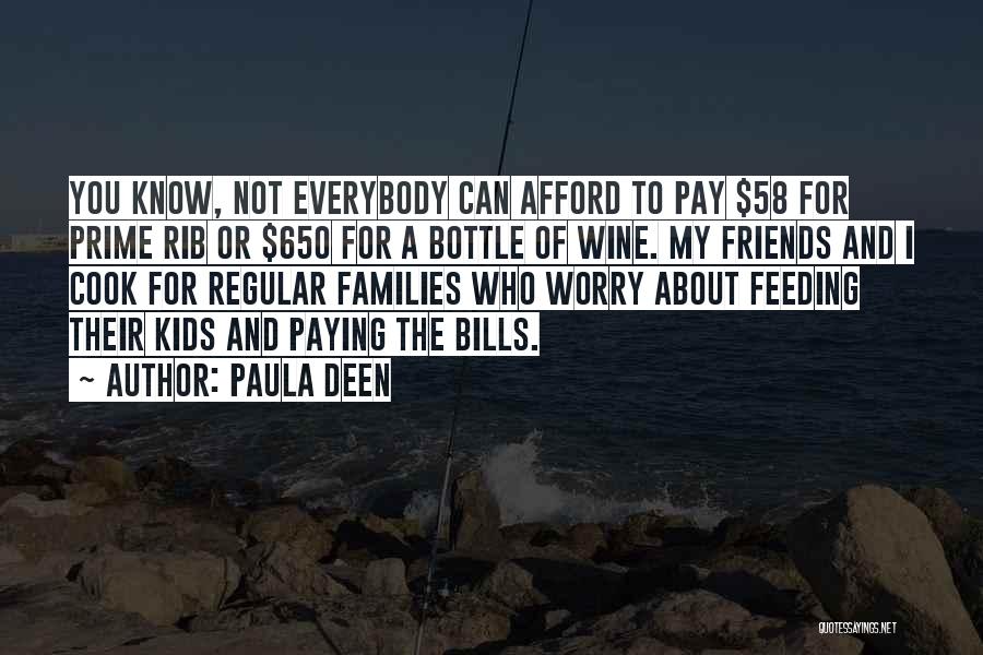 Wine Bottle Quotes By Paula Deen