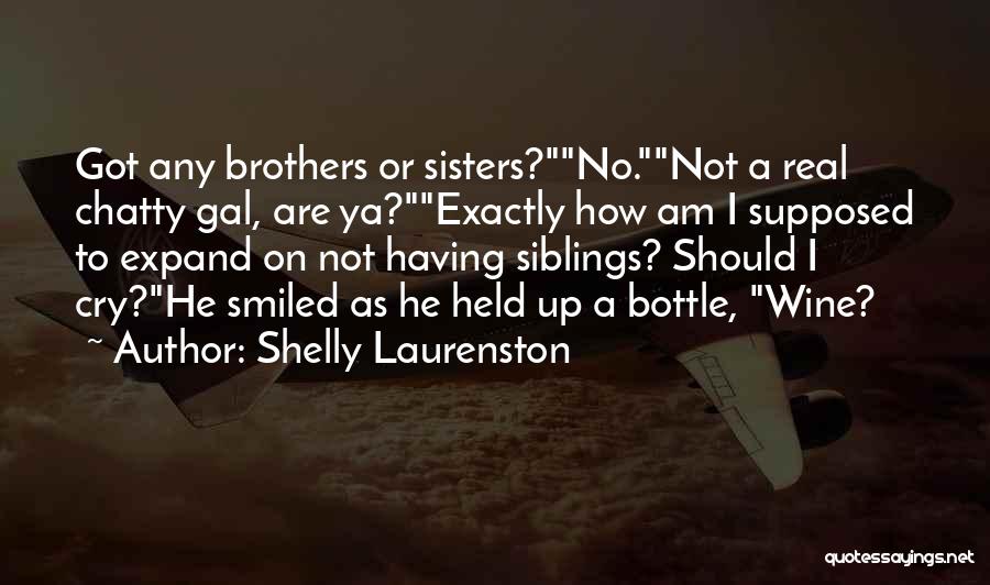 Wine Bottle Quotes By Shelly Laurenston