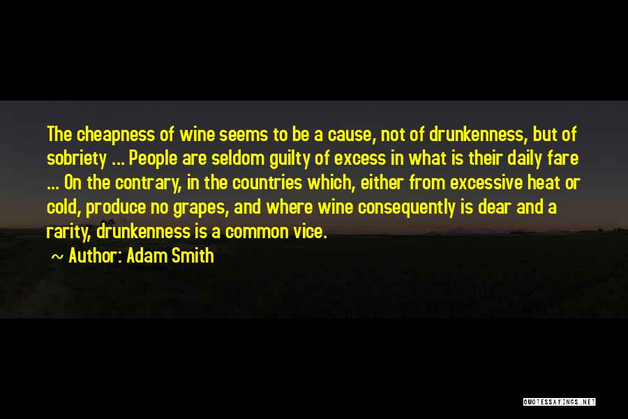 Wine Country Quotes By Adam Smith