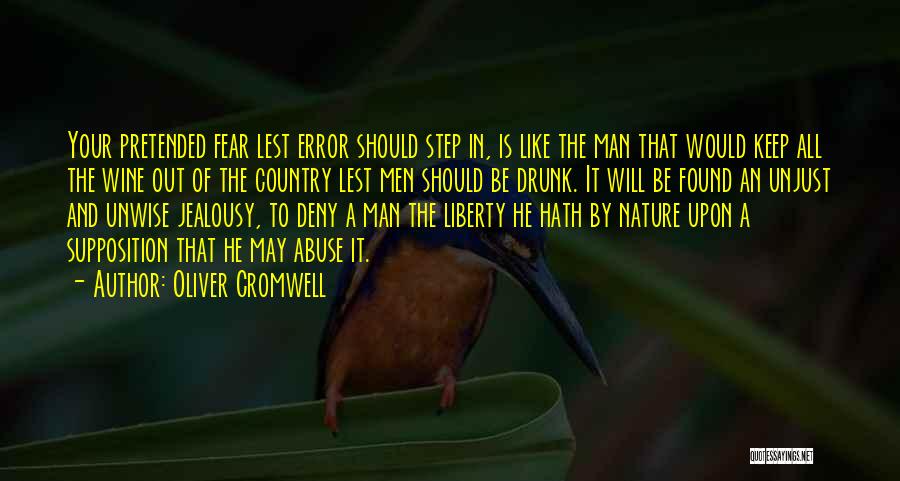 Wine Country Quotes By Oliver Cromwell