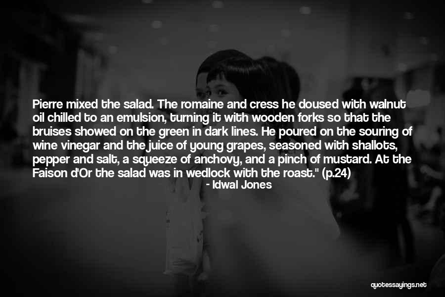Wine Dark Quotes By Idwal Jones Wine Dark Quotes By Idwal Jones