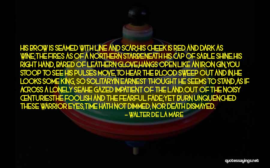 Wine Dark Quotes By Walter De La Mare Wine Dark Quotes By Walter De La Mare