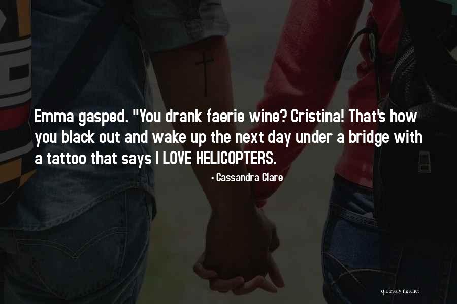 Wine Day Quotes By Cassandra Clare Wine Day Quotes By Cassandra Clare