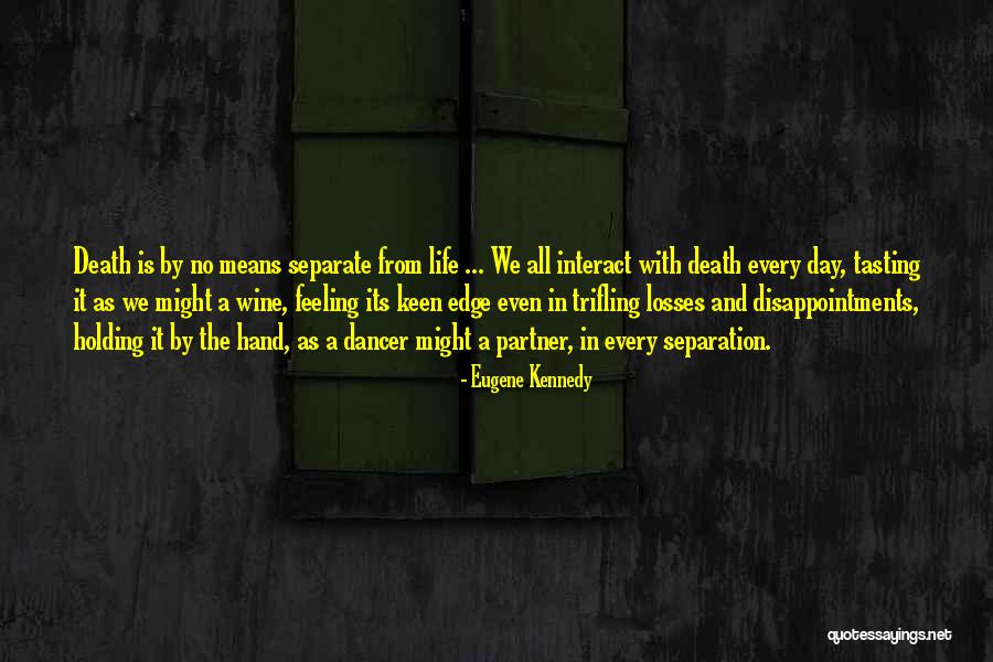 Wine Day Quotes By Eugene Kennedy Wine Day Quotes By Eugene Kennedy